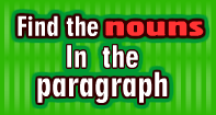 Find the Nouns in the Paragraph