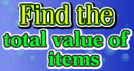 Find the total value of items