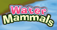 Water Mammals - Animals - First Grade
