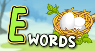 Toddler Words | Words Starting With E