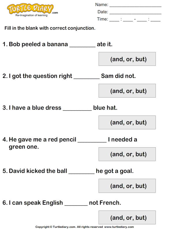 Fill in the blanks using conjunctions - TurtleDiary.com