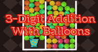 3 Digit Addition with Balloons - Addition - Kindergarten