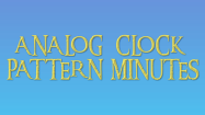 Analog Clock Patterns Minutes - Units of Measurement - Second Grade