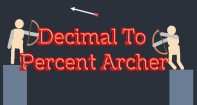 Decimal to Percent Archer