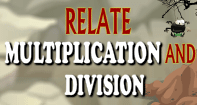 Relate Multiplication And Division