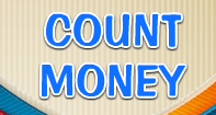 Count Money  - Units of Measurement - Second Grade