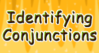 Identifying Conjunctions - Reading - Third Grade