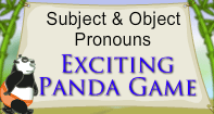 Subject & Object Pronouns : Exciting Panda Game