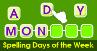 Spelling Days of The Week - Word Games - First Grade