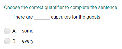 Completing a Sentence with the Correct Quantifier Part 1