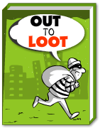 Out To Loot
