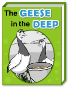 The Geese in the Deep